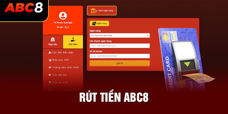 Rút tiền ABC8 thông qua tài khoản ngân hàng