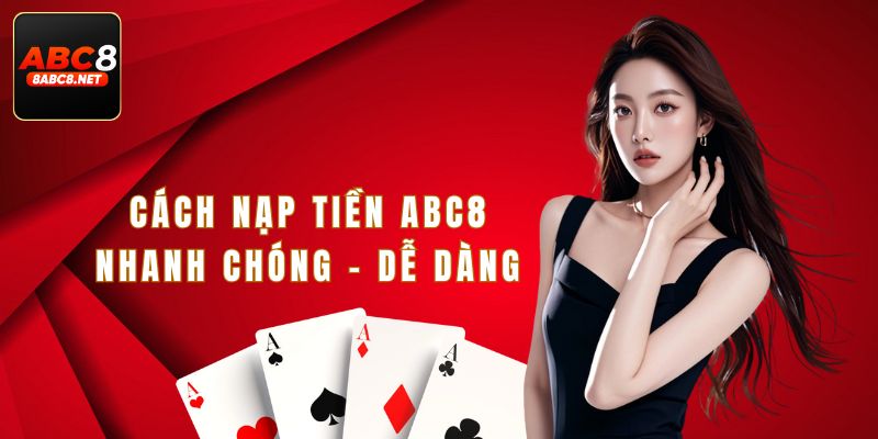 Nạp tiền ABC8